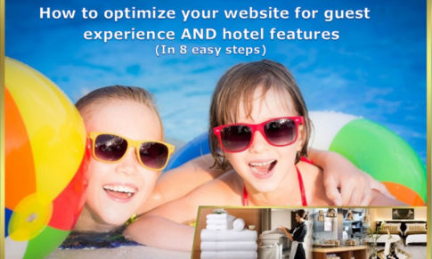 How to optimize your website for guest experience AND hotel features